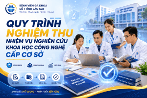 Quy trình nghiệm thu nhiệm vụ nghiên cứu khoa học công nghệ cấp cơ sở
